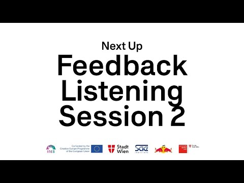 Feedback Listening Session 2