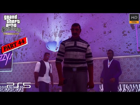 GTA San Andreas Definitive Edition Gameplay Walkthrough [PS5 1080P 60FPS] - No Commentary - PART 44