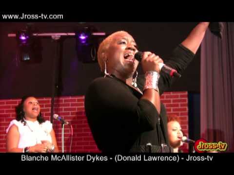 James Ross @ (Gospel Singer) - Blanche McAllister Dykes - (Donald Lawrence) - Jross-tv