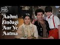 Aadmi Zindagi Aur Ye Aatma Vishwatma 1992 Mohammed Aziz Sunny Deol Divya Bharti 90s Song