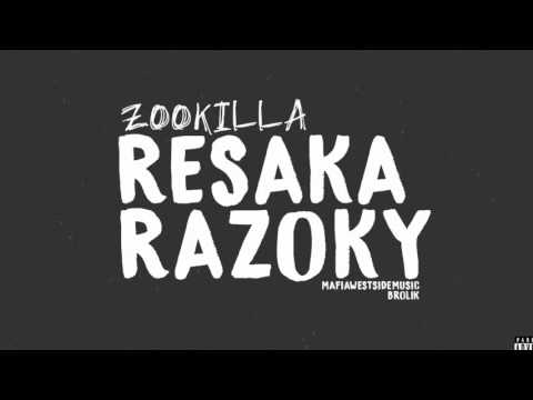 Zookilla - Resaka Razoky