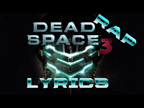 Dead Space 3 Rap "Keeping Me Human" by JT Machinima - Lyrics