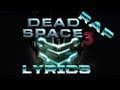 Dead Space 3 Rap "Keeping Me Human" by JT ...