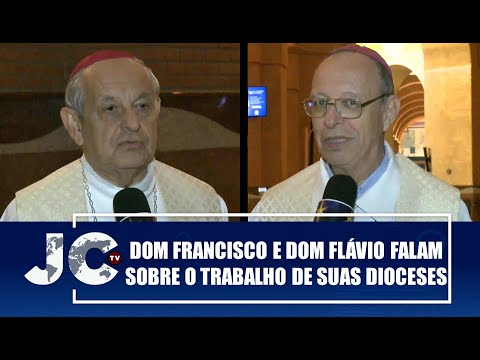 Dom Francisco Canindé e Dom Flávio Giovanelli falam sobre o trabalho de suas dioceses – JCTV
