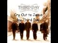Cry Out To Jesus By Third Day Wmv Titulky CZ