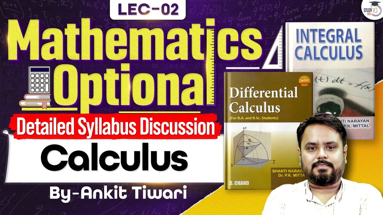 Calculus | Maths Optional Detailed Syllabus Discussion | Ankit Tiwari | UPSC 2026