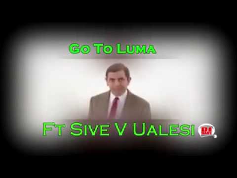 Dj Dave Go To Luma Ft Sive V Ualesi