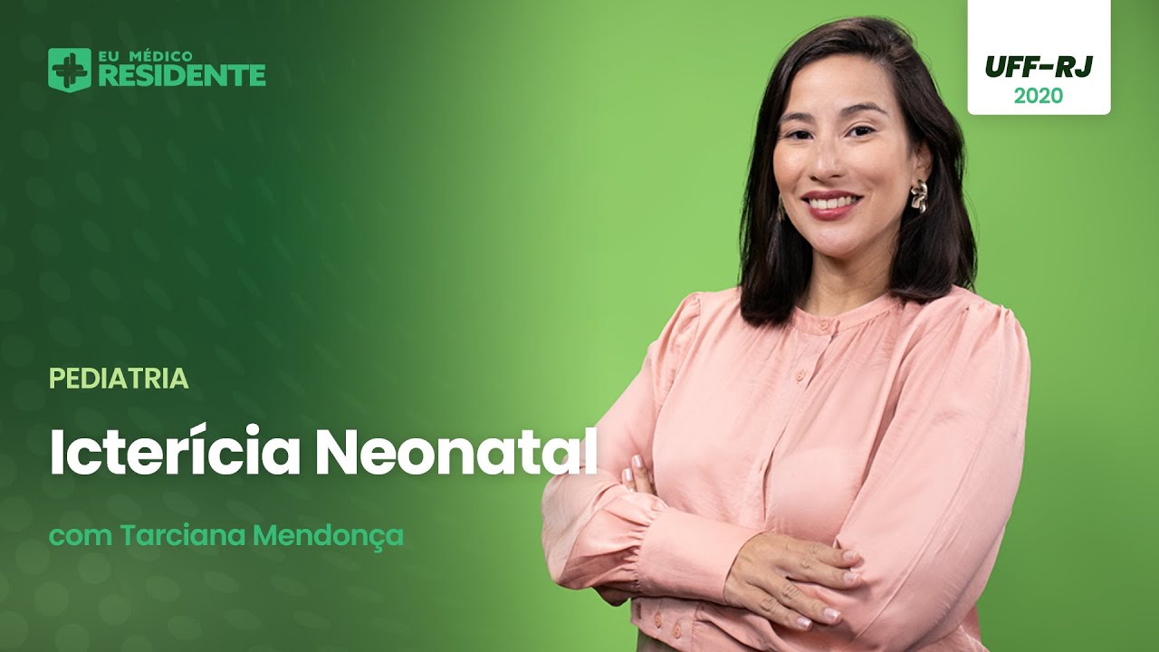 Pediatria: Icterícia Neonatal