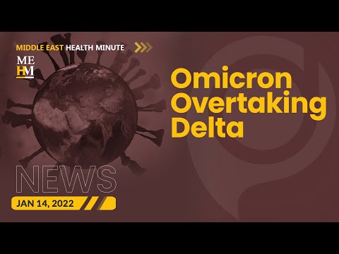 WHO: Omicron Cases Overtaking Delta, and More
