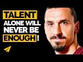 Zlatan Ibrahimovic Motivation: Your Doubt Will Get Better the Moment You Watch This!