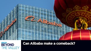 Can Alibaba make a comeback?