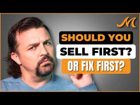 Should I Sell As Is or Fix It First 1 Play