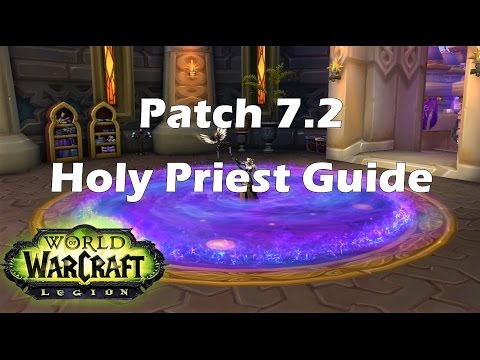 [Legion] Patch 7.2 Holy Priest Guide