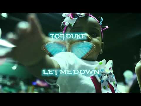 TOB Duke - Let Me Down