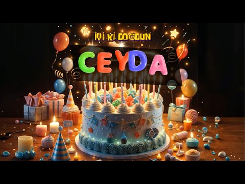 İyi ki Doğdun CEYDA 🎂 Bugün Kimin Doğum Günü