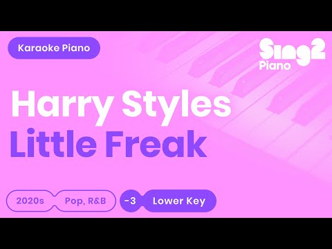 Harry Styles - Little Freak (Lower Key) Piano Karaoke