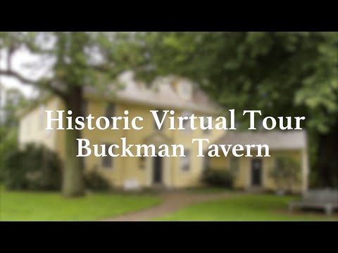 Buckman Tavern: Virtual Tour