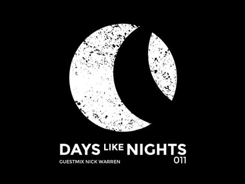 Eelke Kleijn - DAYS like NIGHTS Radio 011 - Nick Warren guestmix