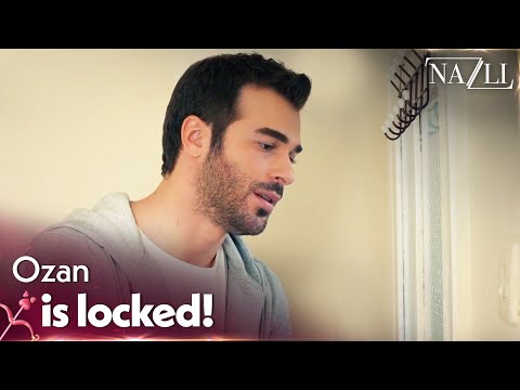 Who locked Ozan in his room? | Nazlı