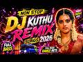 NON STOP DJ KUTHU REMIX SONGS 2026 Full Bass Tamil DJ Remix Mass Dance Hits THENDRAL BEATS