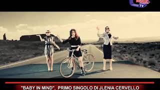 BABY IN MIND,  PRIMO SINGOLO DI JLENIA CERVELLO