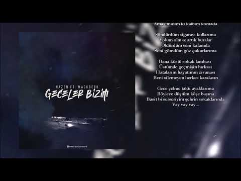Hazen & Mackberk Dayı - GECELER BİZİM (Lyric Video)