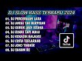 DJ SLOW BASS TERBARU 2024 DJ PERCERAIAN LARA DJ ANDAI TAK BERPISAH FULL BASS FULL ALBUM