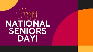 Happy National Seniors Day!