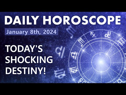 Daily Horoscope - January 8th, 2024