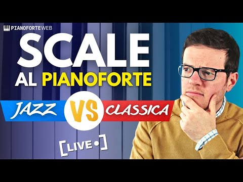 Studiare le Scale al Pianoforte: Jazz VS Classica