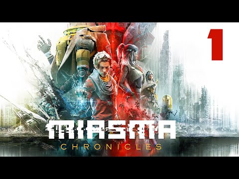 A Whole New World - Let's Play Miasma Chronicles Part 1 (4K 60fps)