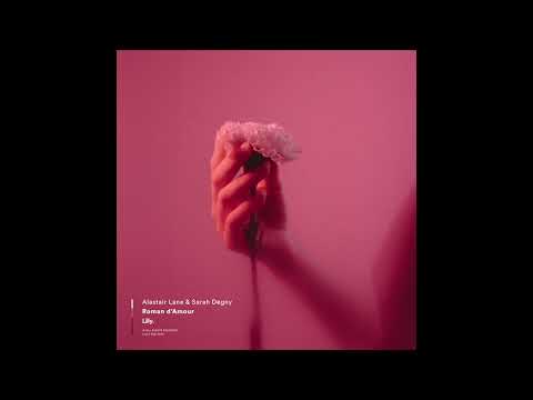 Alastair Lane & Sarah Degny - Roman d’Amour
