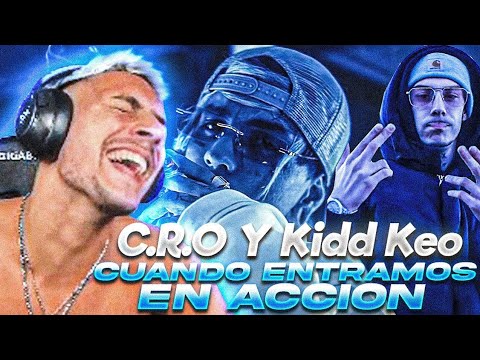 Coscu Reacciona a C.R.O, Kidd Keo - Cuando Entramos en Acción