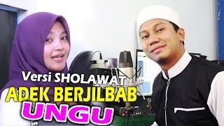 Download lagu Adek Jilbab Ungu versi Sholawat - Bujang Buntu mp3