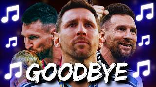 Download lagu 🎵 Lionel Messi – GOODBYE | World Cup 2026 Song 🎵 mp3