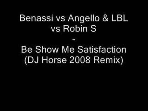 Benassi vs Angello & LBL vs Robin S - Be Show Me Love