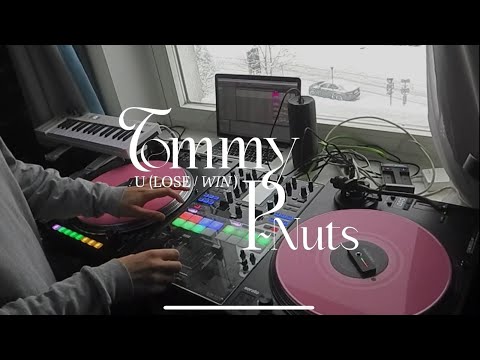 u (lose/win) - tommy p-nuts - scratch dj performance