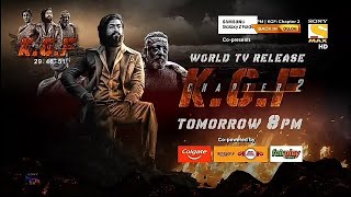 WORLD TV RELEASE KGF CHAPTER 2 TOMORROW 8 PM ON SONY MAX HD OFFICIAL PROMO