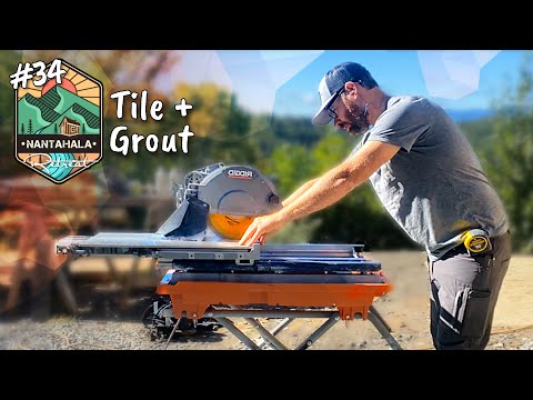 Building The Nantahala Retreat #34 | Tile and Grout for beginners