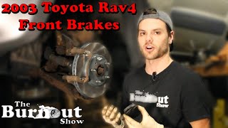 Replacing Front Brakes on a 2003 Toyota Rav4 - Burnout Tutorials