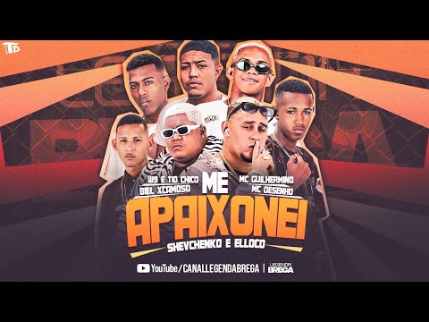 MC BIEL XCAMOSO E ,SHEVCHENKO E ELLOCO, W9 E TIO CHICO, MC GUILHERMINO, MC DESENHO - ME APAIXONEI