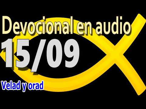 Devocional en audio 15/09 - Velad y orad