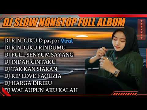 DJ RINDUKU D'Paspor x DJ RINDUKU RINDUMU_REMIX SLOW NONSTOP VIRAL TIKTOK FULL ALBUM