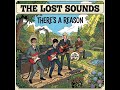 The Lost Sounds - There's A Reason