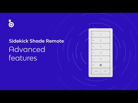 Sidekick Shade Remote advanced features