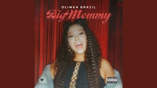 Musik-Video-Miniaturansicht zu Big Mommy Songtext von Oliwka Brazil
