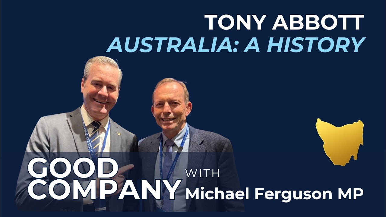 Tony Abbott - Good Company with Michael Ferguson
