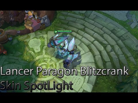 The New Lancer Paragon Blitzcrank Skin Spotlight
