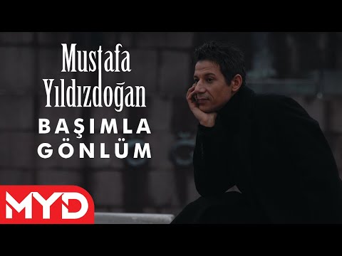 Mustafa Yıldızdoğan - Başımla Gönlüm
