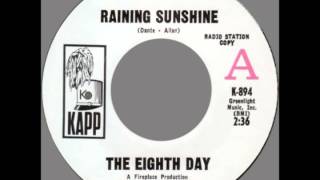 8th Day -- "Raining Sunshine" (Kapp) 1968